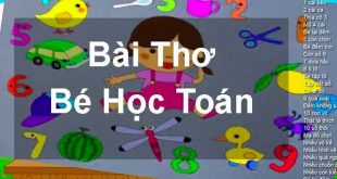 Bài Thơ Bé Học Toán - Giúp Con Học Giỏi Và Yêu Thích Toán Qua Thơ