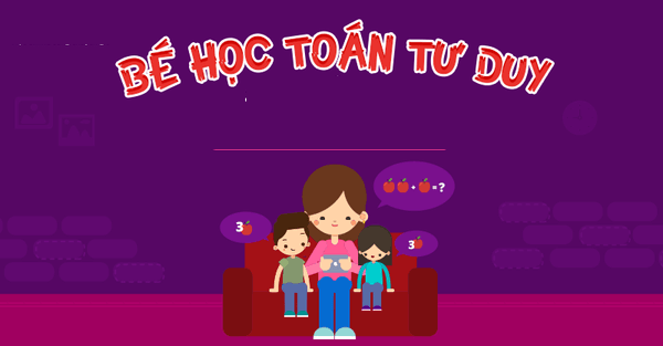 Toán Tư Duy Là Gì? Có Nên Cho Con Học Toán Tư Duy Không?