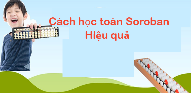 Cách học toán soroban hiệu quả