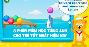 8 Phần Mềm Học Tiếng Anh Cho Trẻ Tốt Nhất Hiện Nay