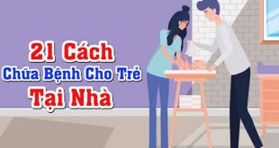 21 Mẹo Dân Gian Chữa Bệnh Cho Trẻ Tại Nhà.jpg