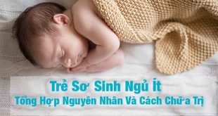 Trẻ Sơ Sinh Ngủ Ít