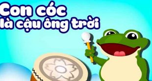 Truyện Cổ Tích Cho Bé 4 Tuổi - Truyện Con Cóc Là Cậu Ông Trời