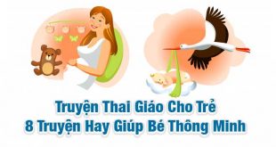 Truyện Thai Giáo Cho Trẻ - 8 Truyện Hay Giúp Bé Thông Minh