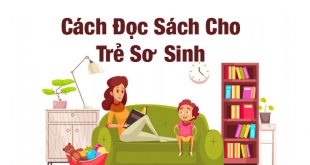 Đọc Sách Cho Trẻ Sơ Sinh - Những Điều Ba Mẹ Phải Biết