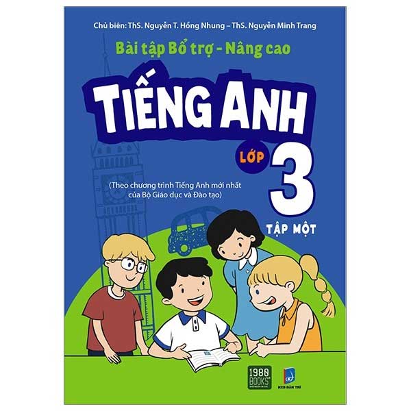 Bài Tập Bổ Trợ Kiến Thức Tiếng Anh Lớp 3 (Tập 1)
