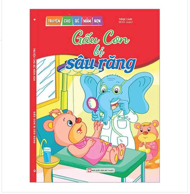 Gấu Con Bị Sâu Răng - Truyện Cho Bé Mầm Non