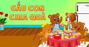 Truyện Gấu Con Chia Quà Đầy Đủ Và Chi Tiết Nhất - Kèm Giáo Án