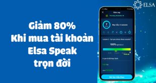 Giảm 80% Tài Khoản Elsa Speak Trọn Đời Khi Mua Hôm Nay