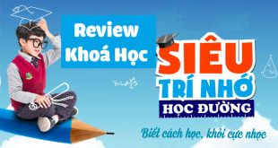 Review Khoá Học Siêu Trí Nhớ Học Đường - Thầy Nguyễn Phùng Phong