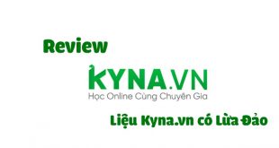 Kyna.vn Lừa Đảo? Có Nên Mua Khoá Học Trên Kyna.vn Không?
