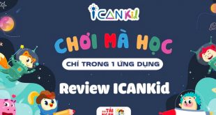 Phần Mềm ICANKid Là Gì? Review Ứng Dụng ICANKid Chi Tiết Nhất