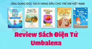 Sách Umbalena Là Gì? Sách Điện Tử Umbalena Có Tốt Cho Bé Không?