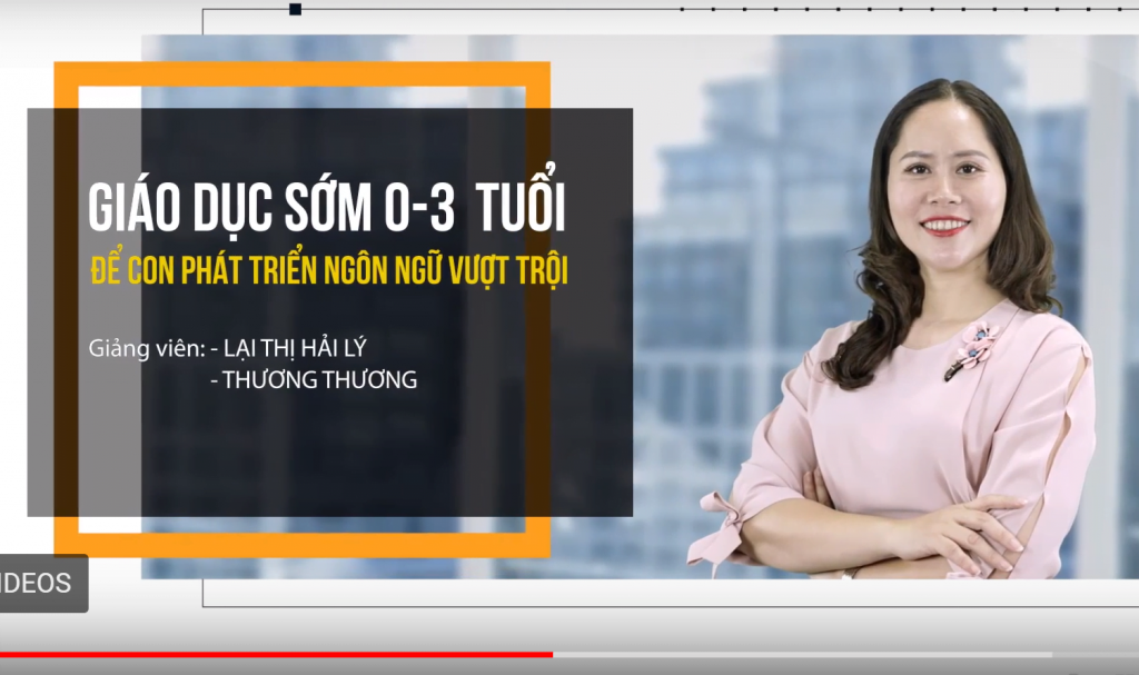 Giáo dục sớm 0-3 tuổi: Để con phát triển ngôn ngữ vượt trội