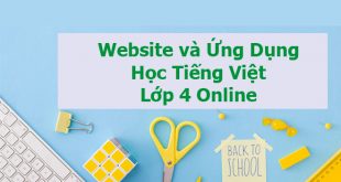 Học Tiếng Việt Lớp 4 Online 8 Website và Ứng Dụng Tốt Nhất
