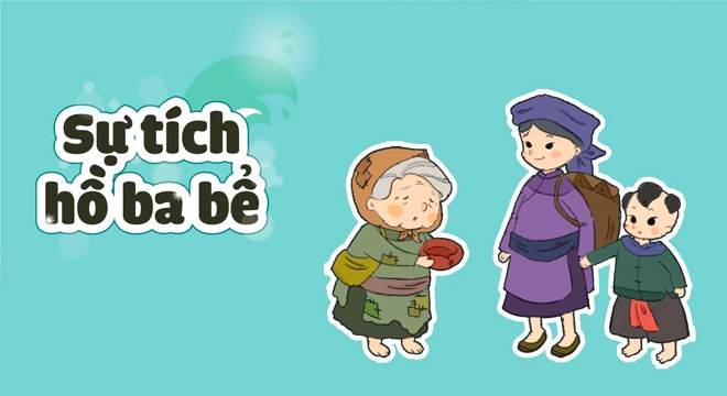 Sự Tích Hồ Ba Bể - Nội Dung Truyện và Các Bảng Tóm Tắt