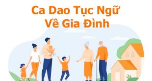 89 Câu Ca Dao Tục Ngữ Về Gia Đình Hay Nhất