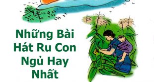 99 Bài Hát Ru Con Ngủ Từ Bắc Trung Nam