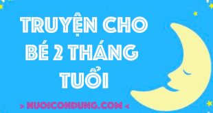 8 Truyện Cho Bé 2 tháng Tuổi Được Nhiều Phụ Huynh Tìm Đọc