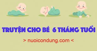 9 Truyện Cho Bé 6 Tháng Tuổi Hay và Được Đọc Nhiều Nhất