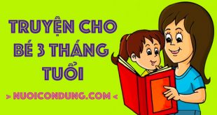 6 Truyện Cho Bé 3 Tháng Tuổi Hay và Ý Nghĩa Nhất