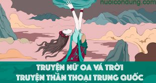 Truyện Nữ Oa Vá Trời - Truyện Thần Thoại Trung Quốc